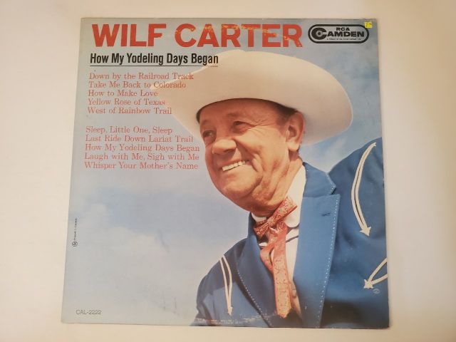 Wilf Carter How My Yodeling Days Began vinyl record