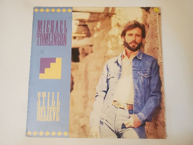 Michael Tomlinson Still Believe vinyl record
