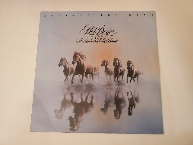 Bob Seger & The Silver Bullet Band Against the Wind vinyl record