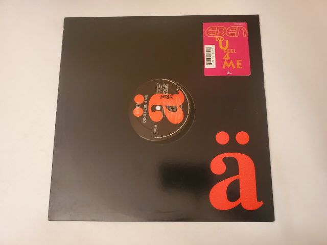 Eden Do U Feel 4 Me vinyl record