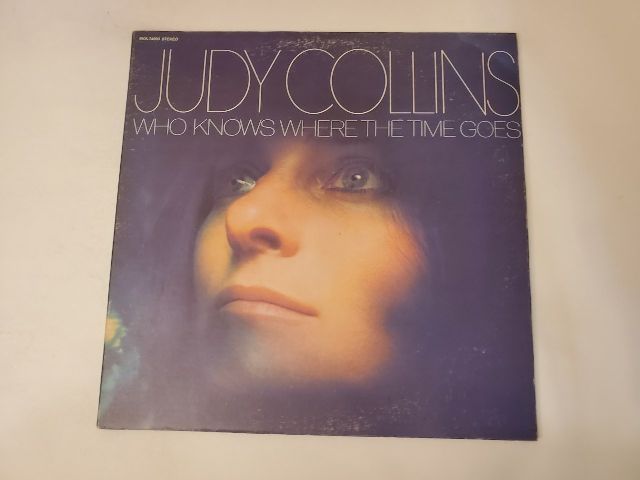 Judy Collins Who Knows Where the Time Goes vinyl record