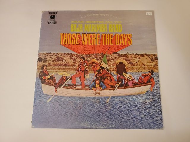 Julius Wechter and the Baja Marimba Band Those Were the Days vinyl record