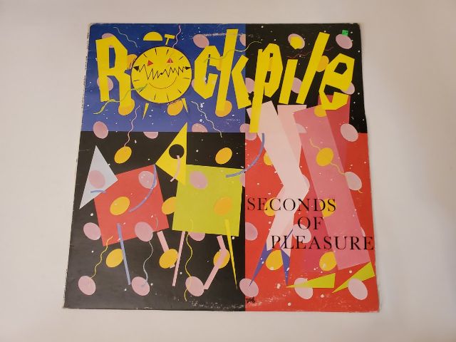 Rockpile Seconds of Pleasure vinyl record