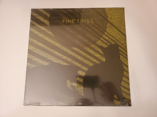 Fine Times Fine Times vinyl record