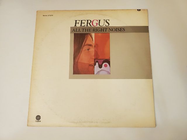 Fergus All the Right Noises vinyl record
