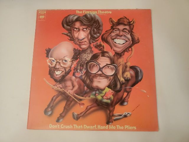 The Firesign Theatre Don't Crush That Dwarf, Hand Me The Pliers vinyl record