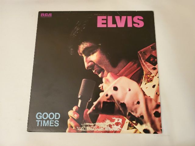 Elvis Good Times vinyl record