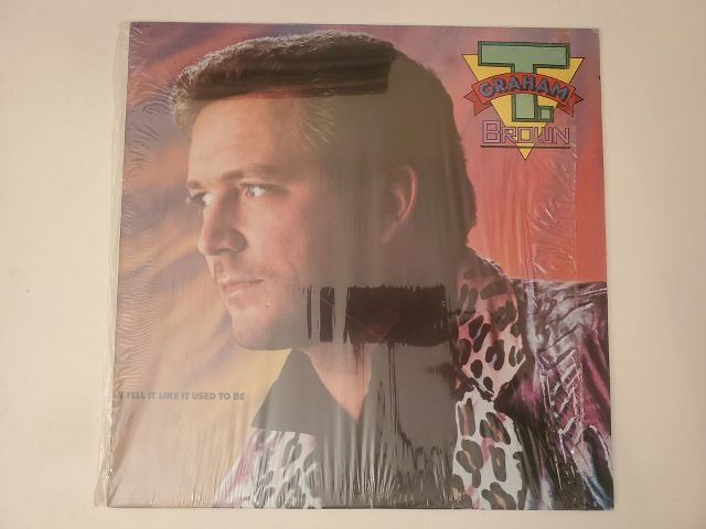 T. Graham Brown Tell It Like It Used to Be vinyl record