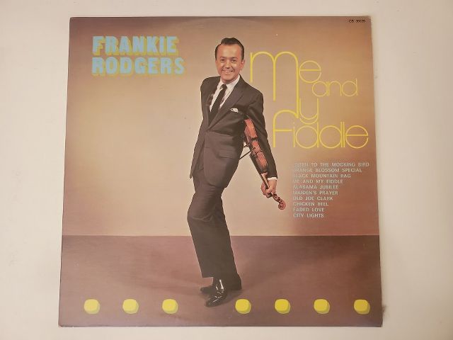 Frankie Rodgers Me and My Fiddle vinyl record