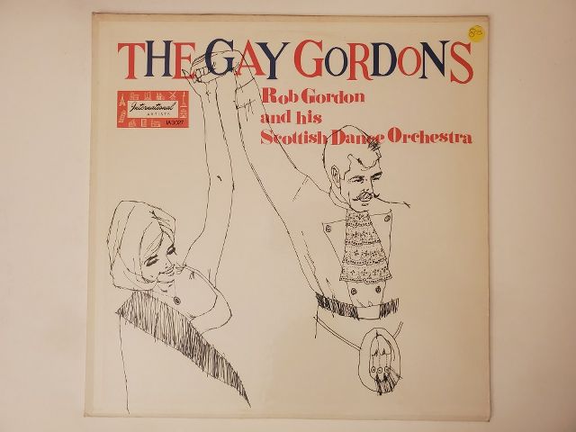 Rob Gordon and his Scottish Dance Orchestra The Gay Gordons vinyl record