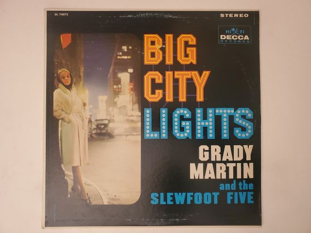 Grady Martin and the Slewfoot Five Big City Lights vinyl record