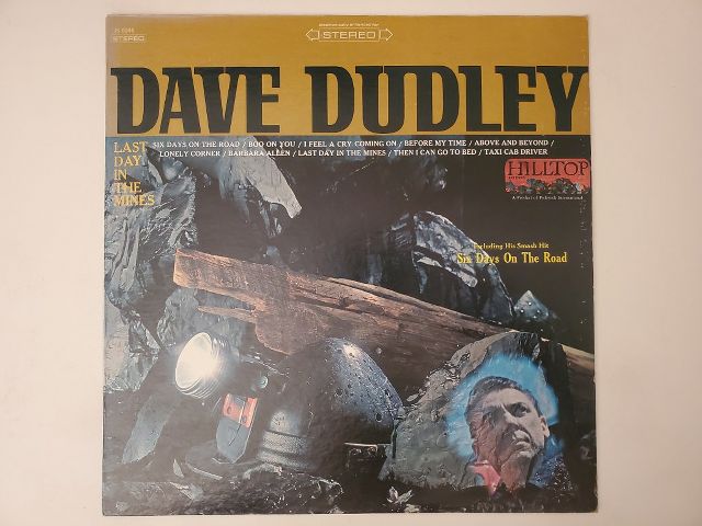Dave Dudley Last Day in the Mines vinyl record