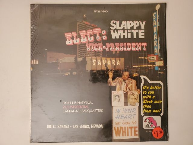 Slappy White Elect Slappy White Vice-President vinyl record