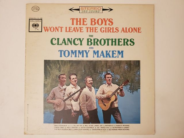 The Clancy Brothers and Tommy Makem The Boys Won't Leave the Girls Alone vinyl record