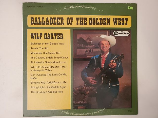 Wilf Carter Balladeer of the Golden West vinyl record