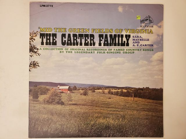 The Carter Family Mid the Green Fields of Virginia vinyl record