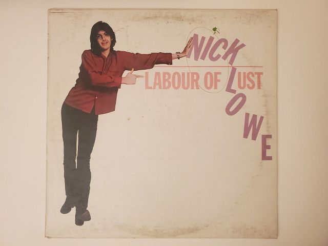 Nick Lowe Labour of Lust vinyl record