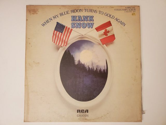 Hank Snow When My Blue Moon Turns to Gold Again vinyl record