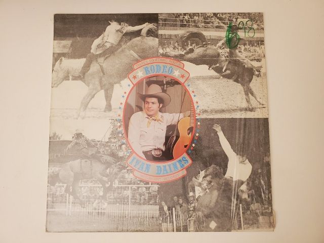 Ivan Daines There's Something 'Bout a Rodeo vinyl record
