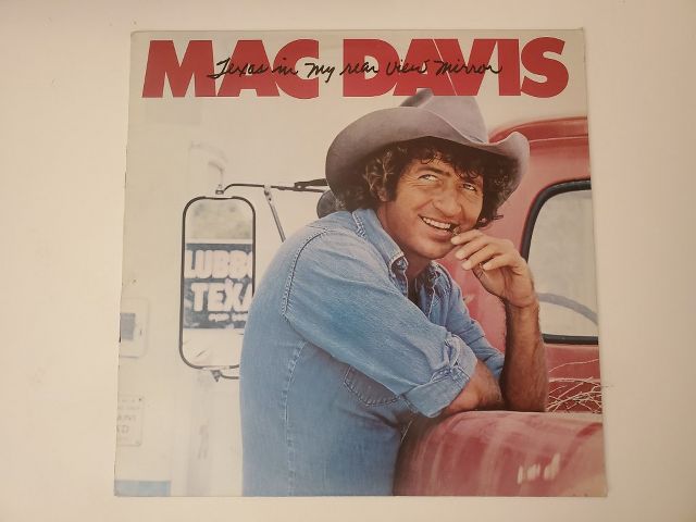Mac Davis Texas in My Rear View Mirror vinyl record