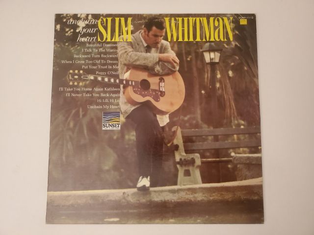 Slim Whitman Unchain Your Heart vinyl record