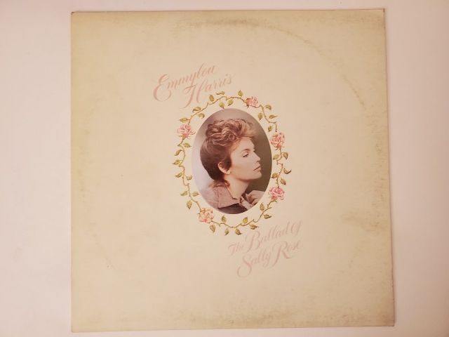 Emmylou Harris The Ballad of Sally Rose vinyl record