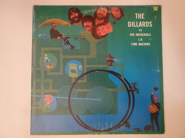 The Dillards The Dillards vs The Incredible L.A. Time Machine vinyl record