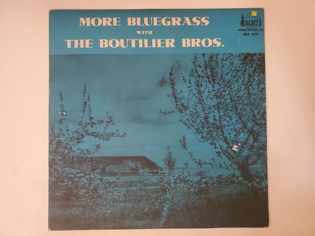 The Boutilier Bros. More Bluegrass vinyl record