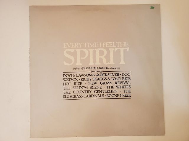 Various Artists Every Time I Feel the Spirit - The Best of Sugar Hill Gospel Volume One vinyl record