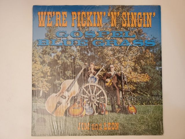 Jim and Leon We're Pickin' 'n' Singin' vinyl record