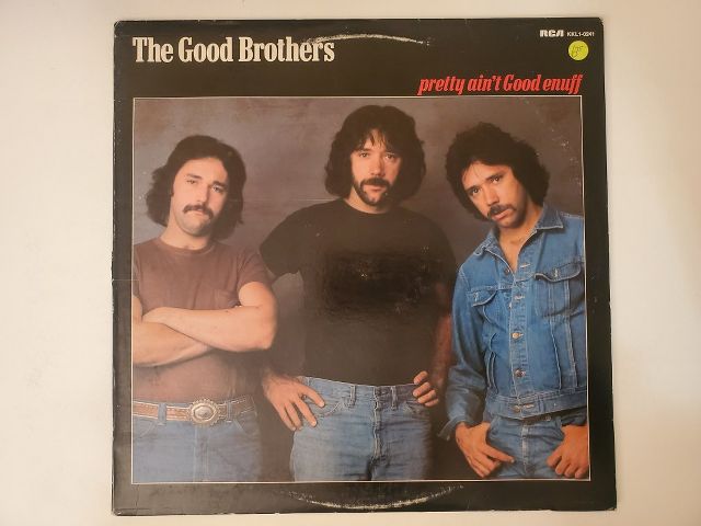 The Good Brothers Pretty Ain't Good Enuff vinyl record