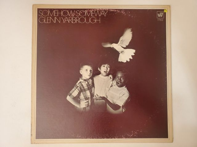 Glenn Yarbrough Somehow, Someway vinyl record