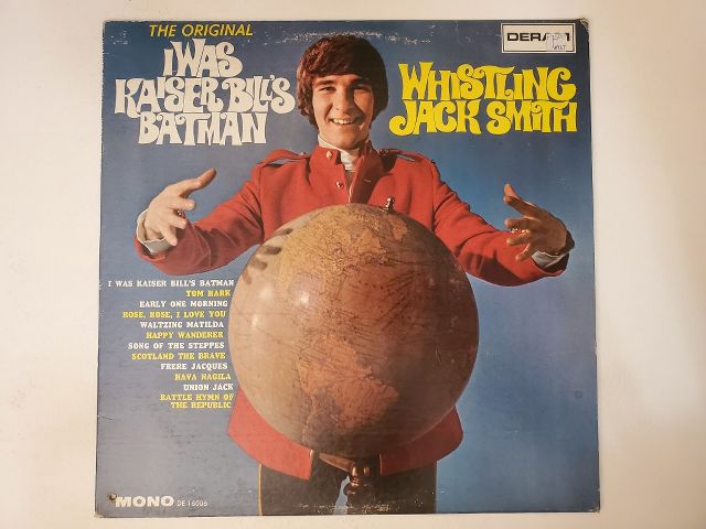 Whistling Jack Smith I Was Kaiser Bill's Batman vinyl record