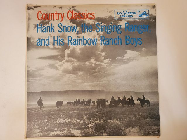Hank Snow, the Singing Ranger, and His Rainbow Ranch Boys Country Classics vinyl record