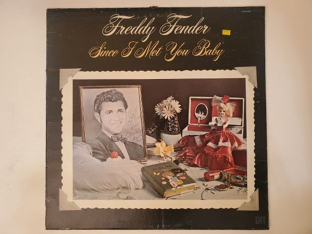 Freddy Fender Since I Met You Baby vinyl record