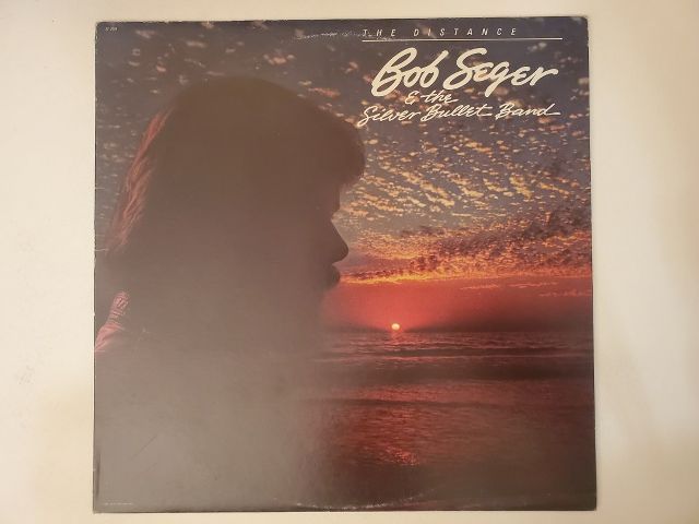 Bob Seger & the Silver Bullet Band The Distance vinyl record