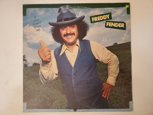 Freddy Fender If You Don?t Love Me vinyl record