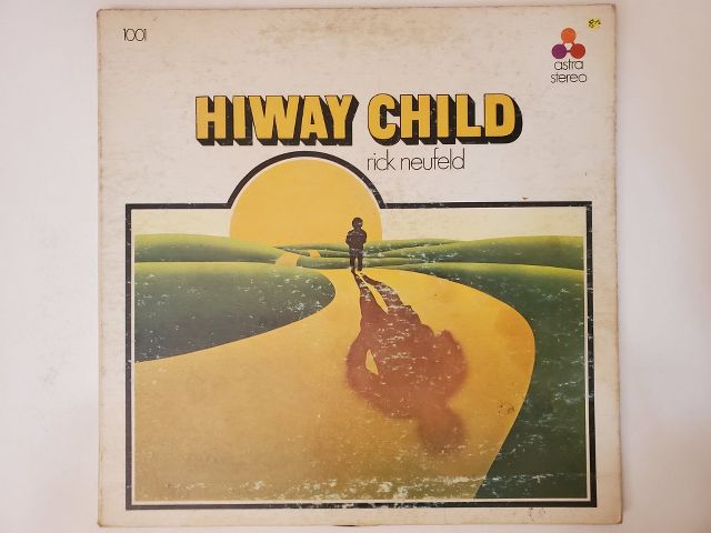 Rick Neufeld Hiway Child vinyl record