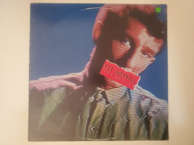 Fee Waybill Read My Lips vinyl record