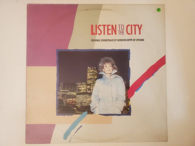 Gordon Deppe Listen to the City vinyl record