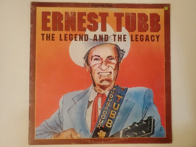 Ernest Tubb The Legend and the Legacy vinyl record