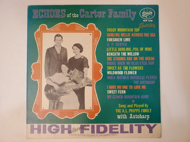 The A.L. Phipps Family Echoes of the Carter Family vinyl record
