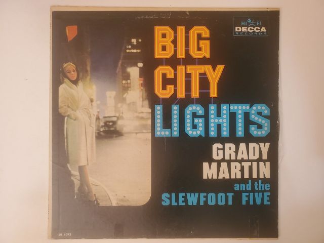 Grady Martin and the Slewfoot Five Big City Lights vinyl record