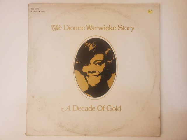 Dionne Warwicke The Dionne Warwicke Story: A Decade Of Gold vinyl record