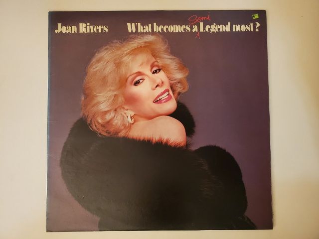 Joan Rivers What Becomes a Semi-Legend Most? vinyl record