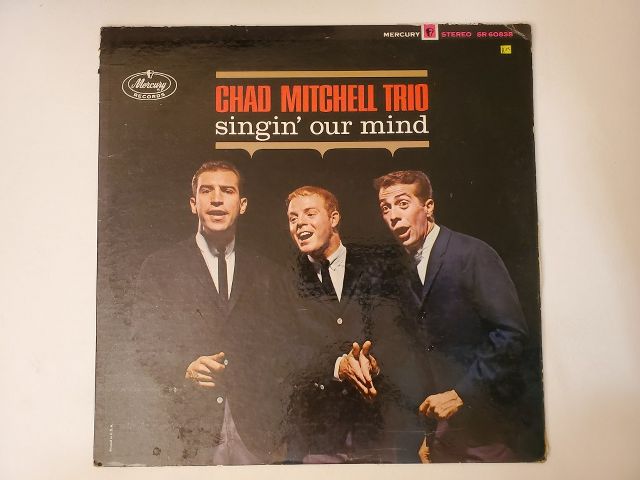 Chad Mitchell Trio Singin' Our Mind vinyl record