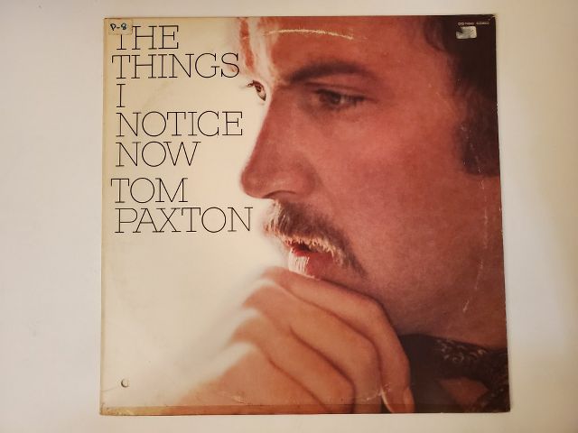 Tom Paxton The Things I Notice Now vinyl record