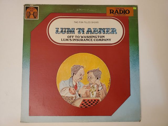 Lum and Abner Off to Washington / Lum's Insurance Company vinyl record