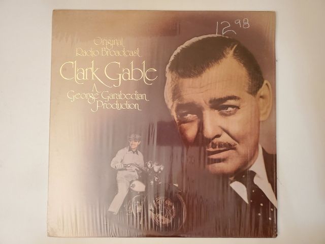 Clark Gable Original Radio Broadcast: A George Garabedian Production vinyl record