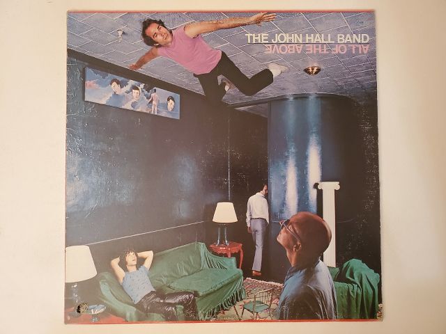 The John Hall Band All of the Above vinyl record